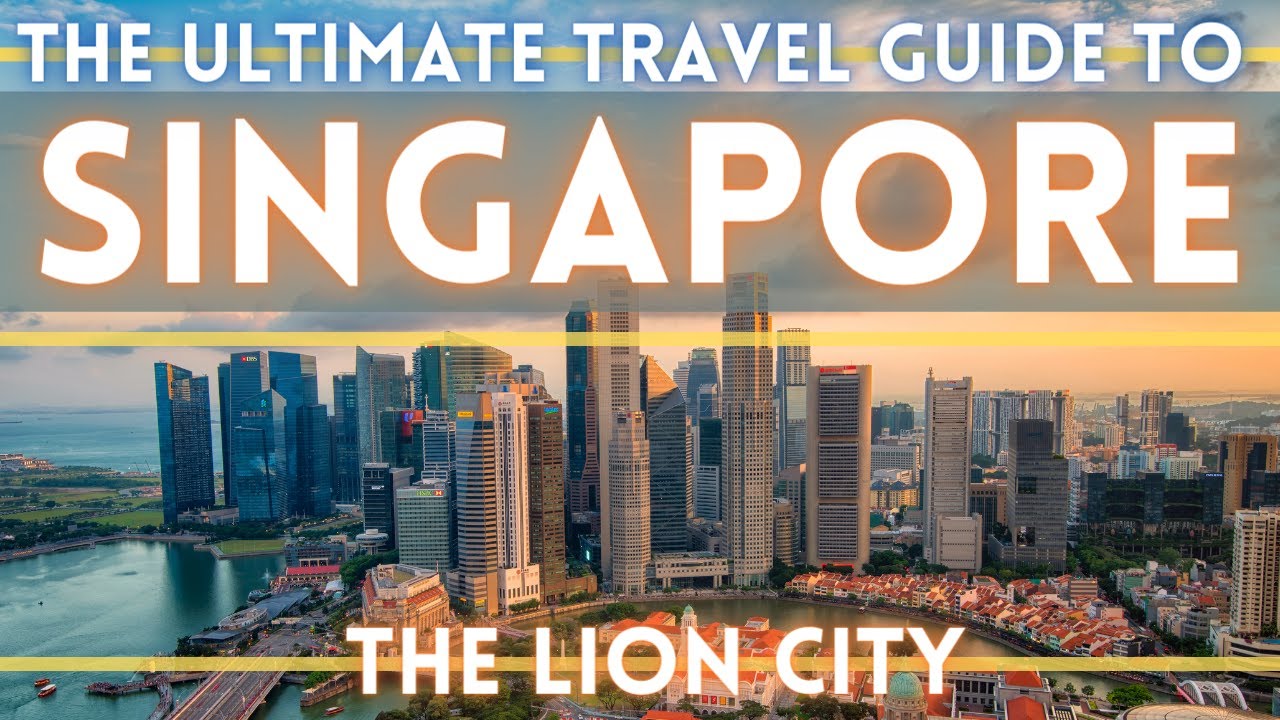 SINGAPORE TRAVEL GUIDE – MUST SEE!