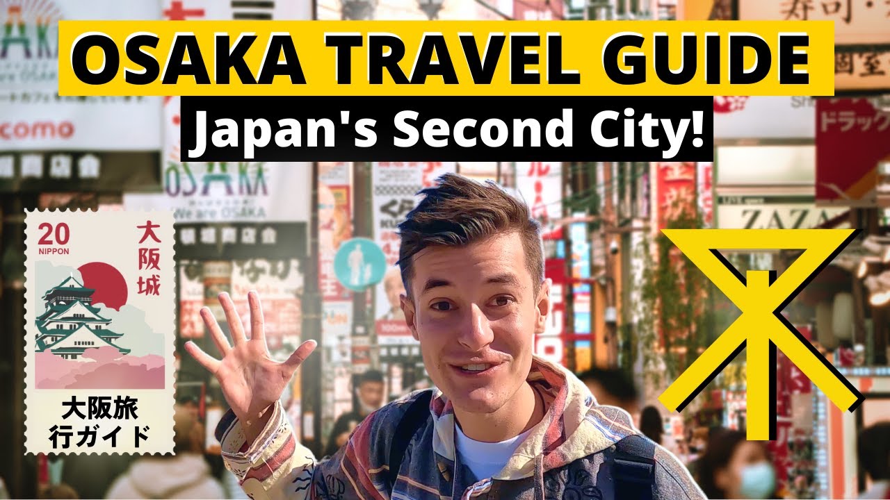 Discover Osaka: A Travel Guide to Japan's Second Metropolis!