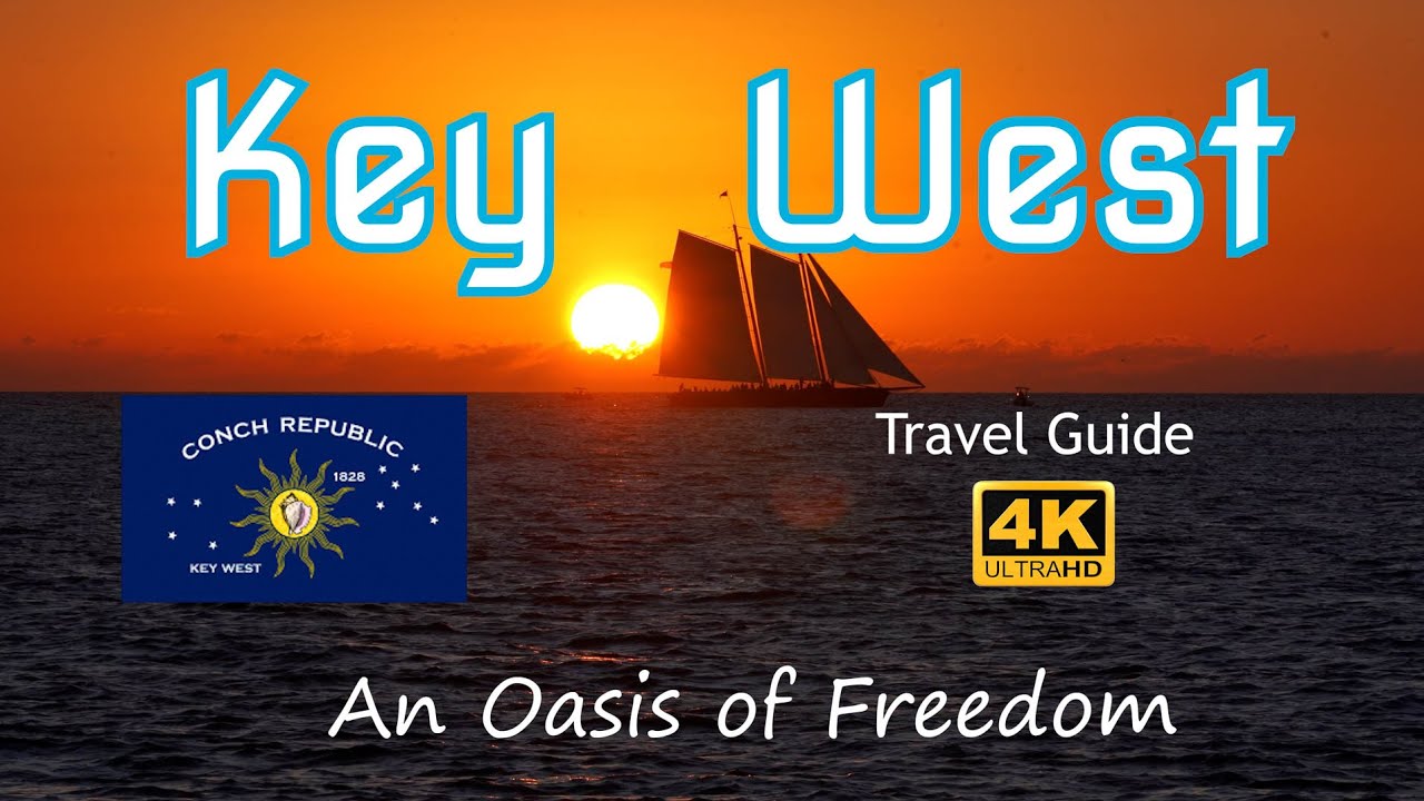 Key West Travel Guide – “An Oasis of Freedom”