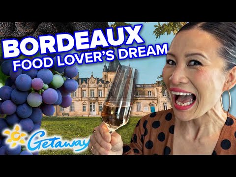 5-star Foodie Adventure – Bordeaux, France – Truffles, Wine, History | Travel Guide | Getaway