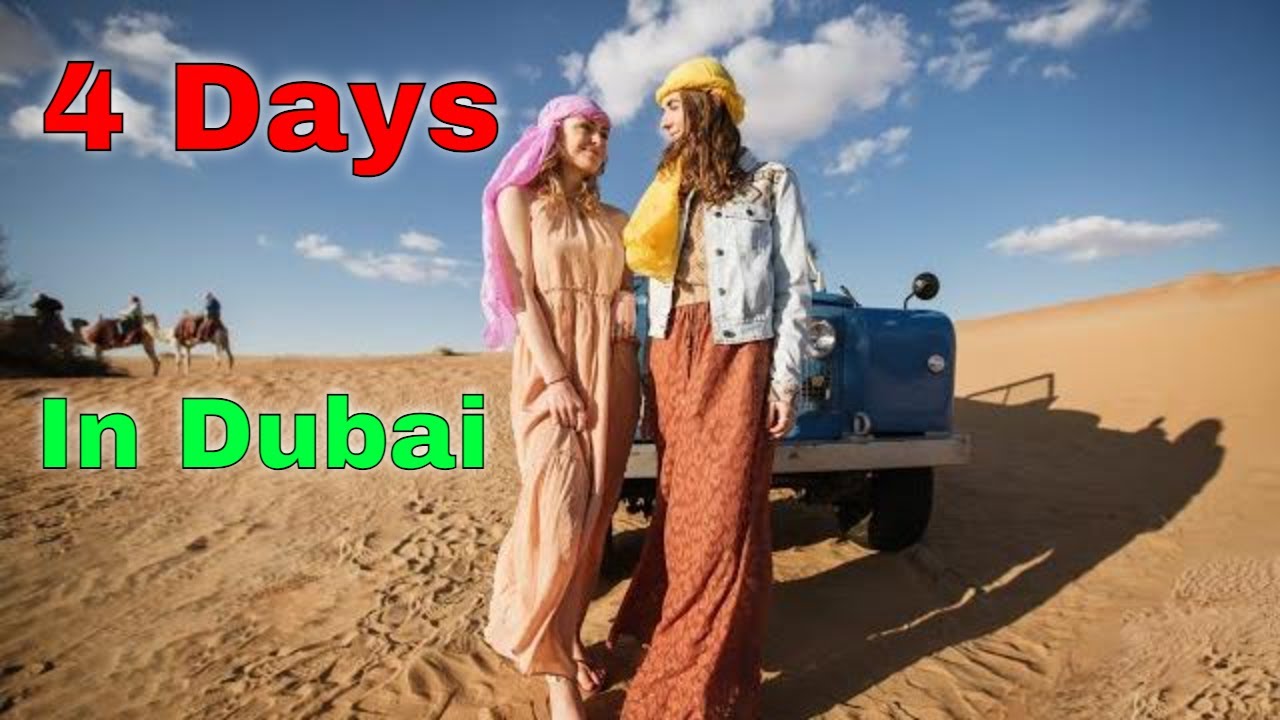 Dubai Travel Guide 4 Days