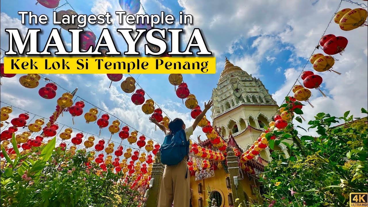 Kek Lok Si Temple Penang – Complete Travel Guide for Malaysia's Largest Temple