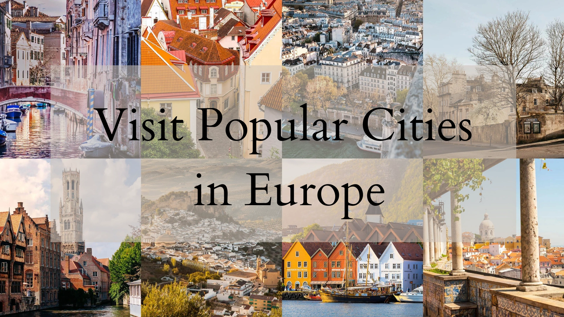 The 5 Most Popular City Destinations in Europe